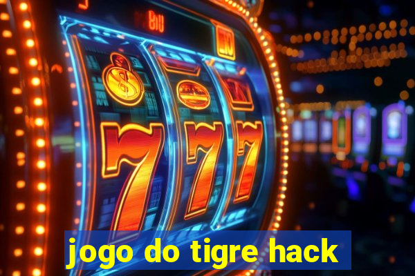 jogo do tigre hack